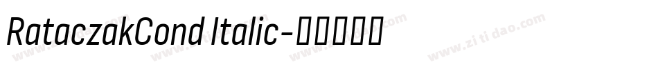 RataczakCond Italic字体转换